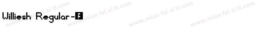 Williesh Regular字体转换